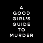 A_Good_Girl's_Guide_to_Murder